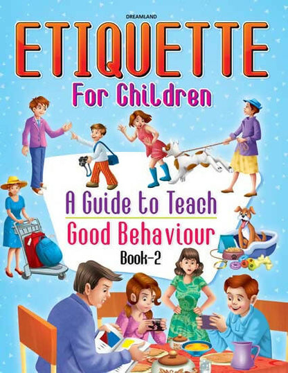 Dreamland Etiquette for Children Book 2 - A Guide to Teach Good Behaviour -  buy in usa 