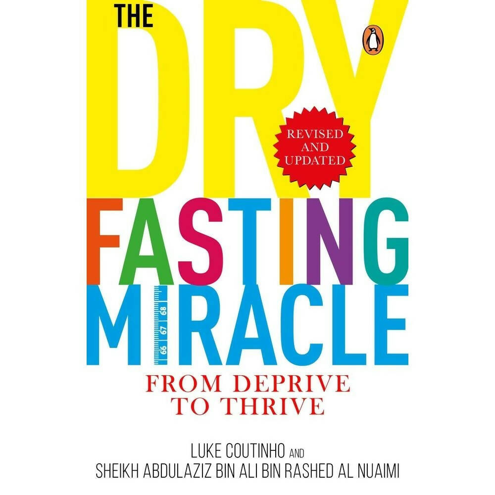The Dry Fasting Miracle: From Deprive to Thrive -  buy in usa 