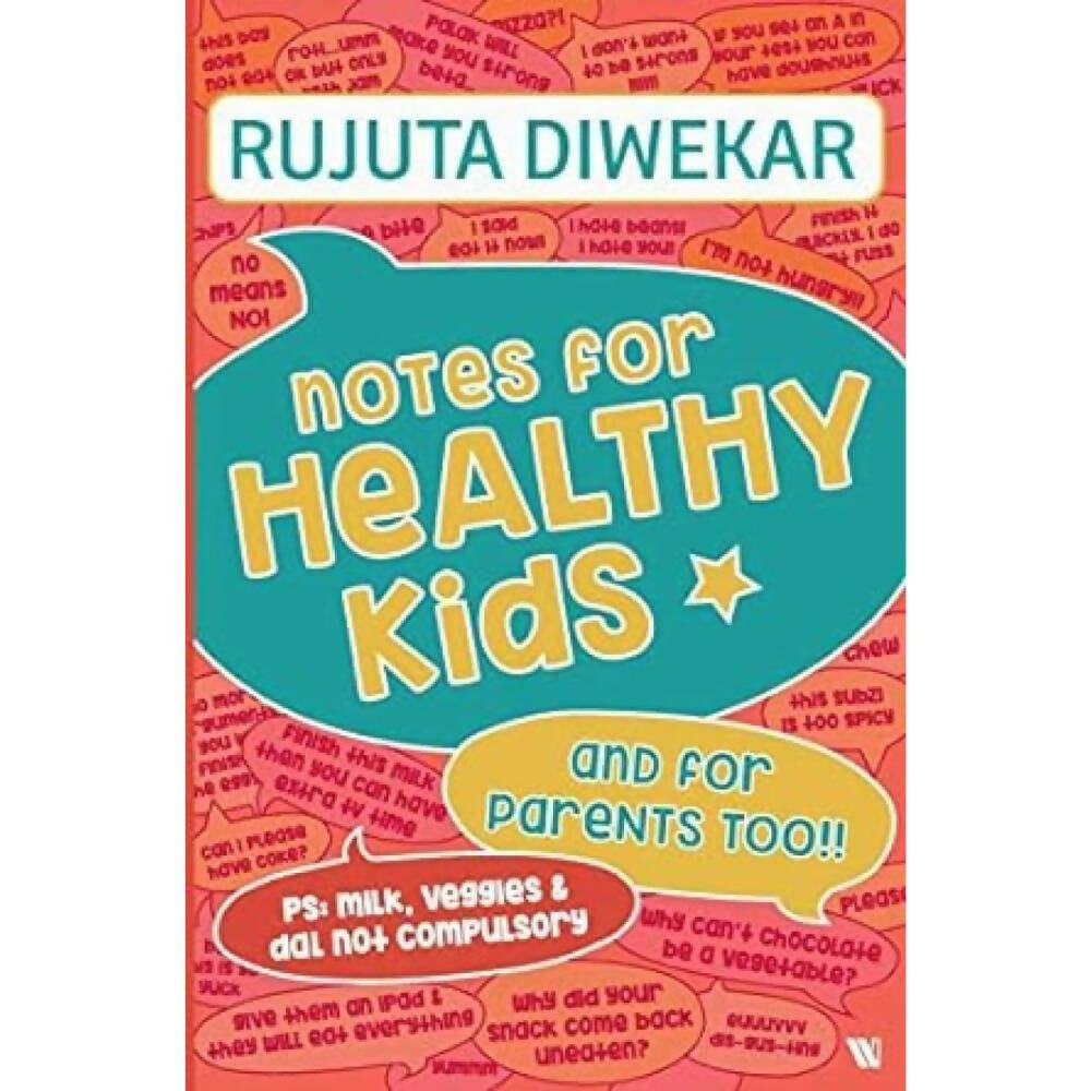 Notes for Healthy Kids by Rujuta Diwekar -  buy in usa 