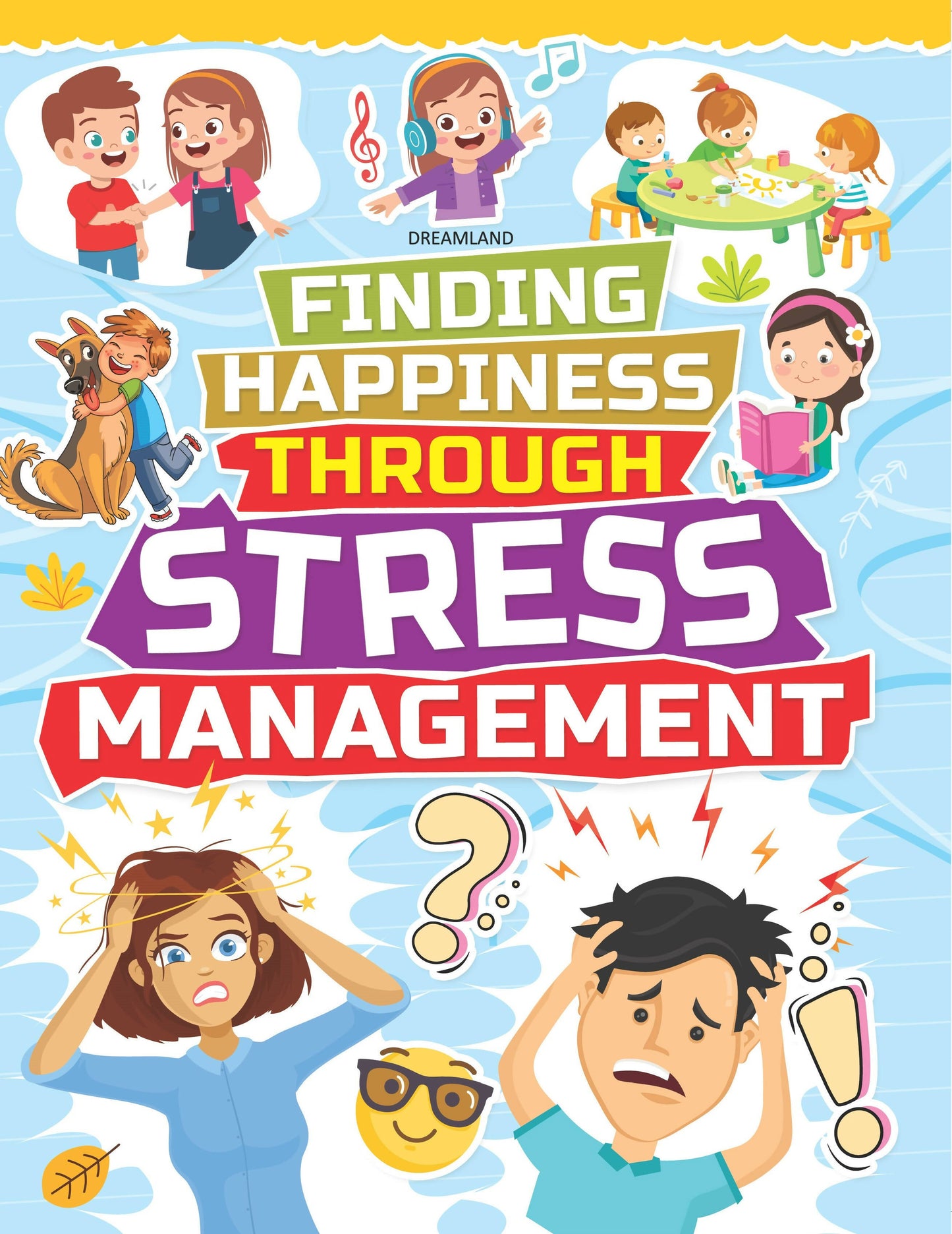 Dreamland Stress Management - Finding Happiness Series : Children Interactive & Activity Book -  buy in usa 