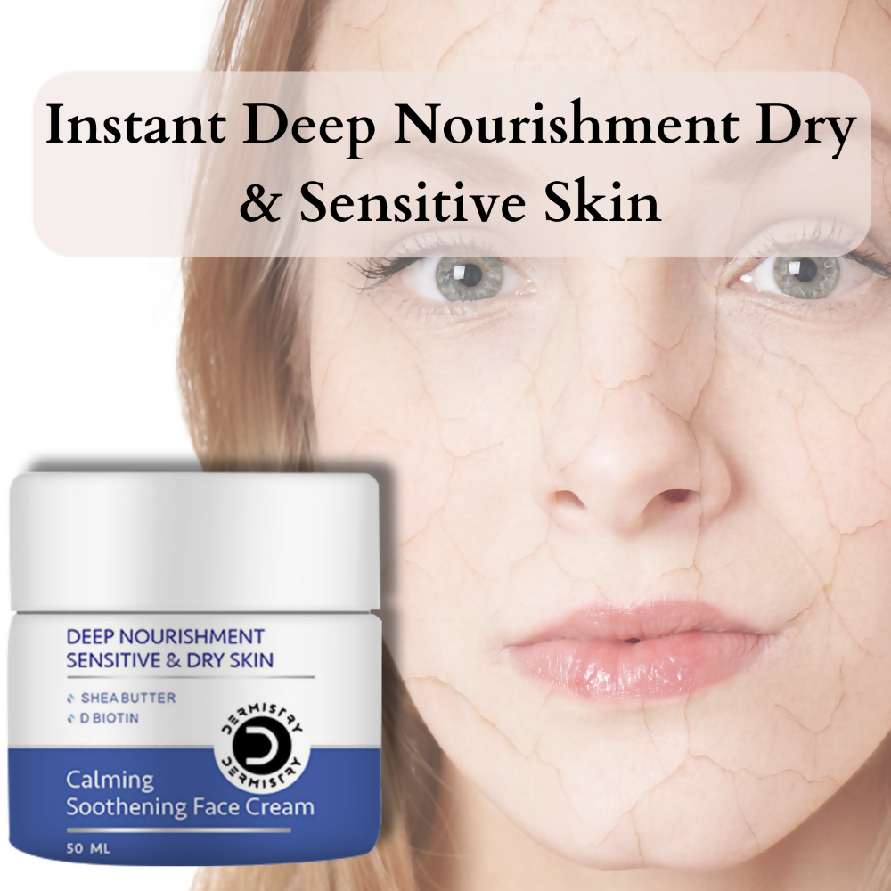 Dermistry Sensitive & Dry Skin Care Deep Nourishment Calming Soothing Face Cream Shea Butter Biotin