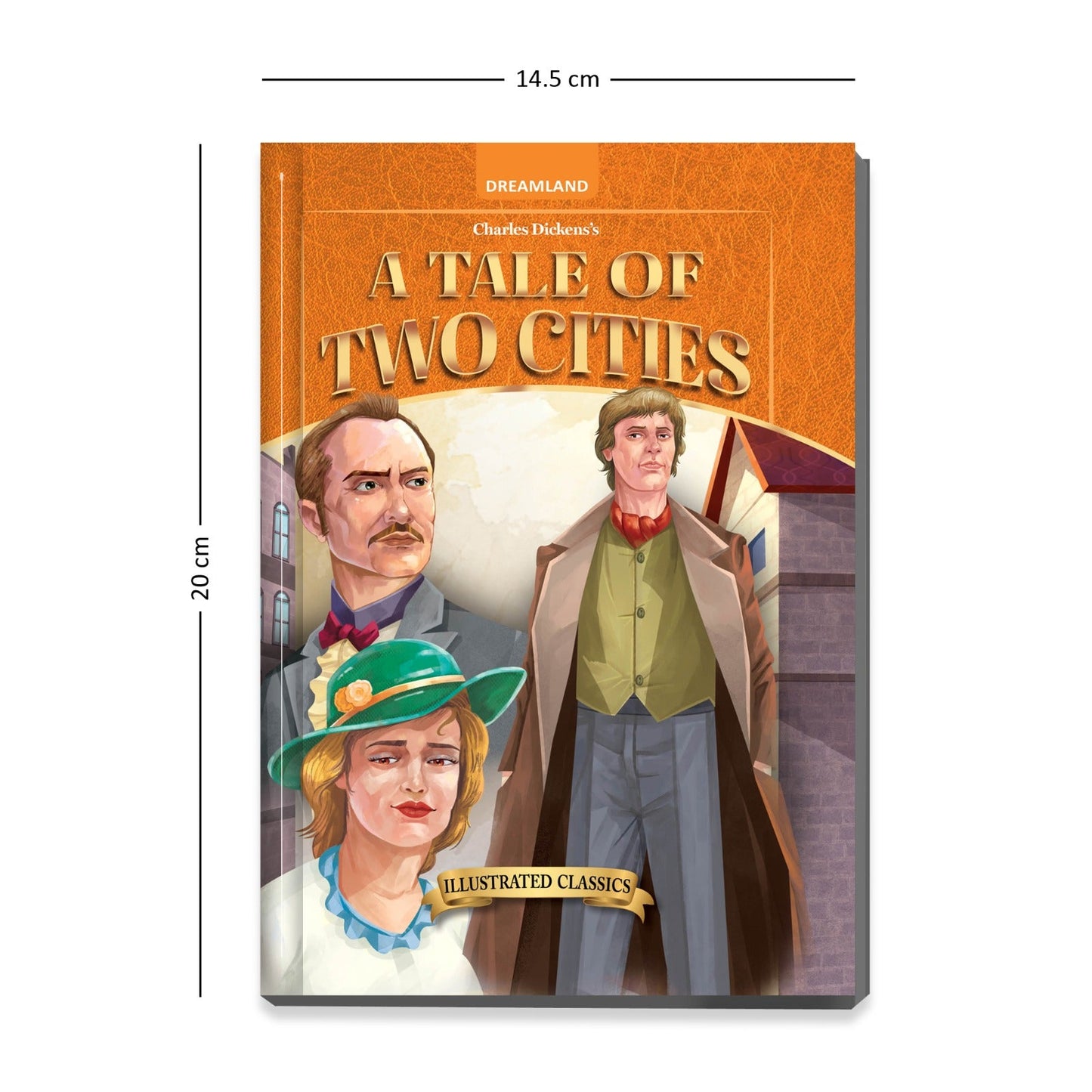 Dreamland Publications A Tale of Two Cities- Illustrated Abridged Classics for Children with Practice Questions : Children Classic Fiction Book