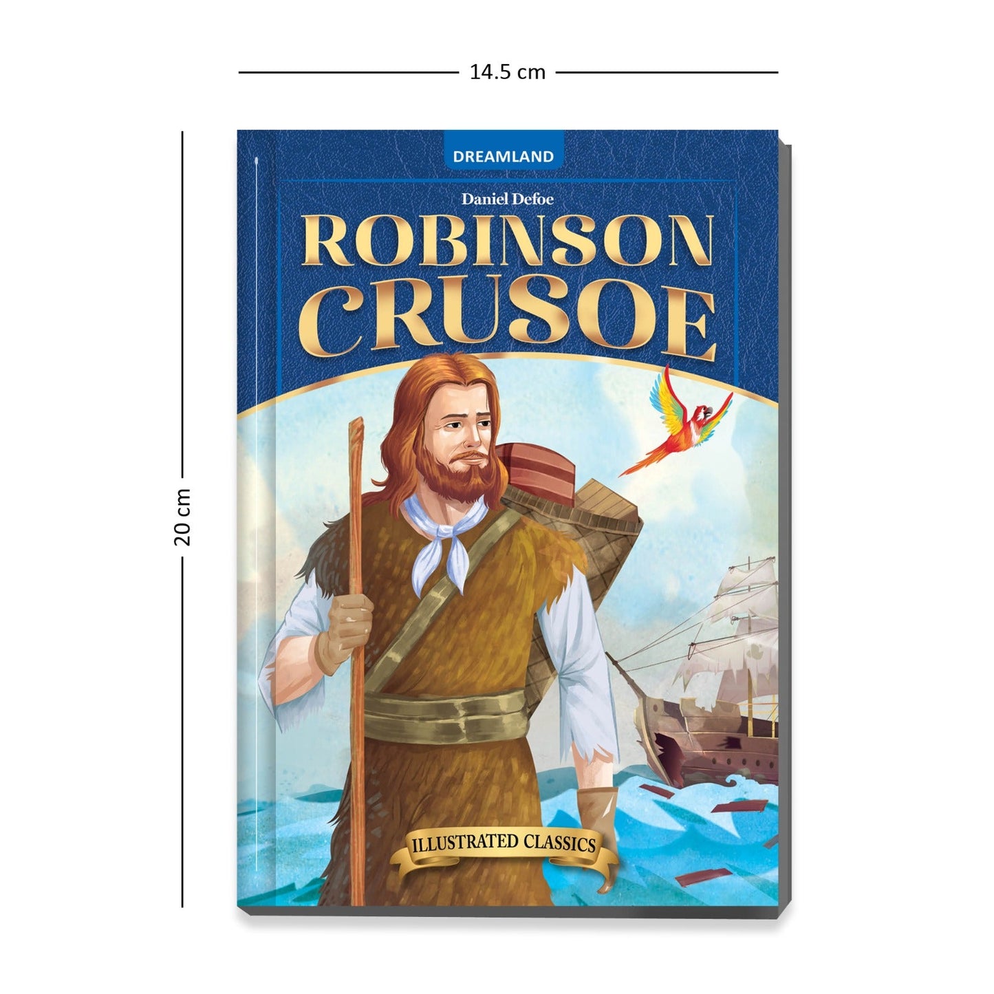 Dreamland Publications Robinson Crusoe- Illustrated Abridged Classics for Children with Practice Questions : Children Classic Fiction Book