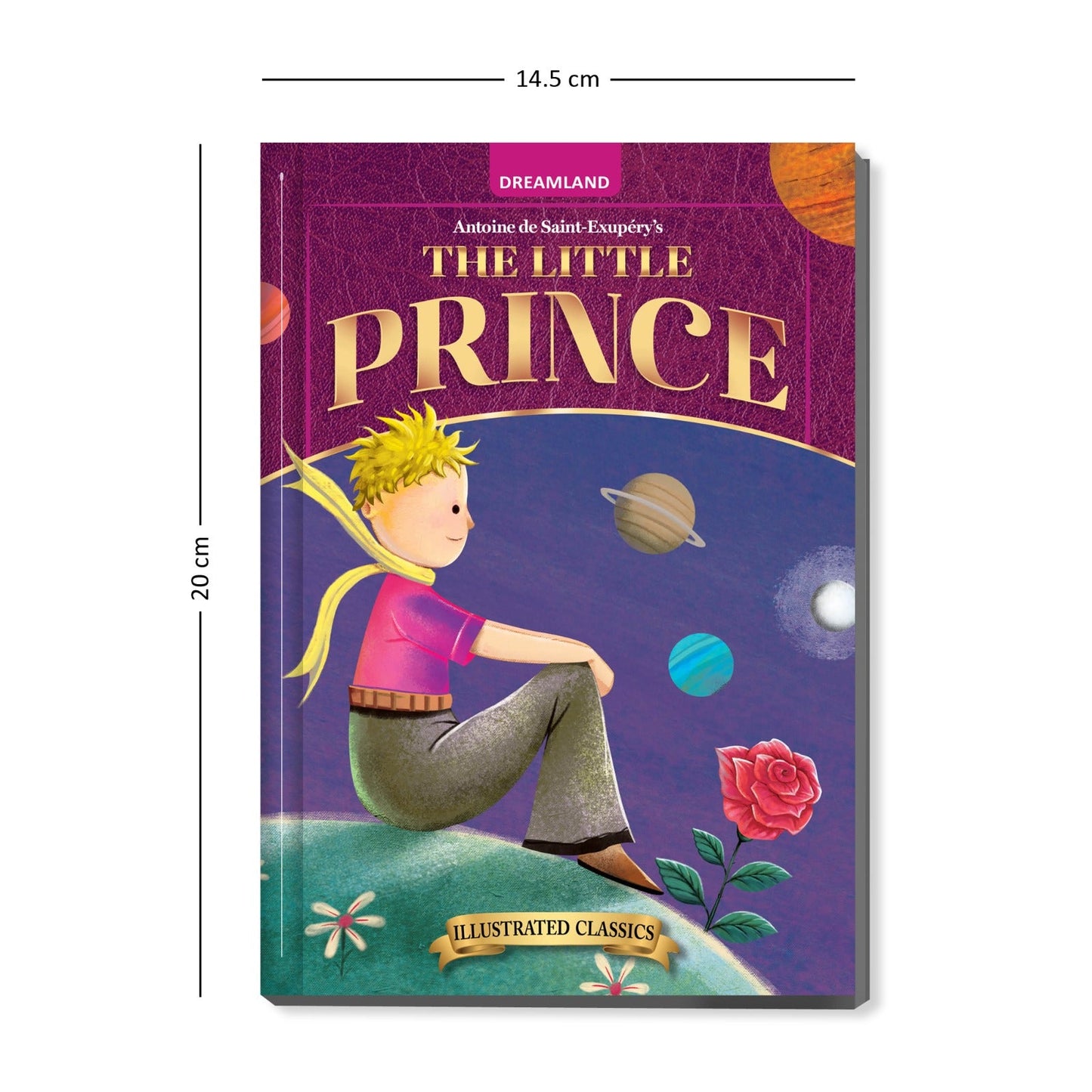 Dreamland Publications The Little Prince- Illustrated Abridged Classics for Children with Practice Questions : Children Classic Fiction Book