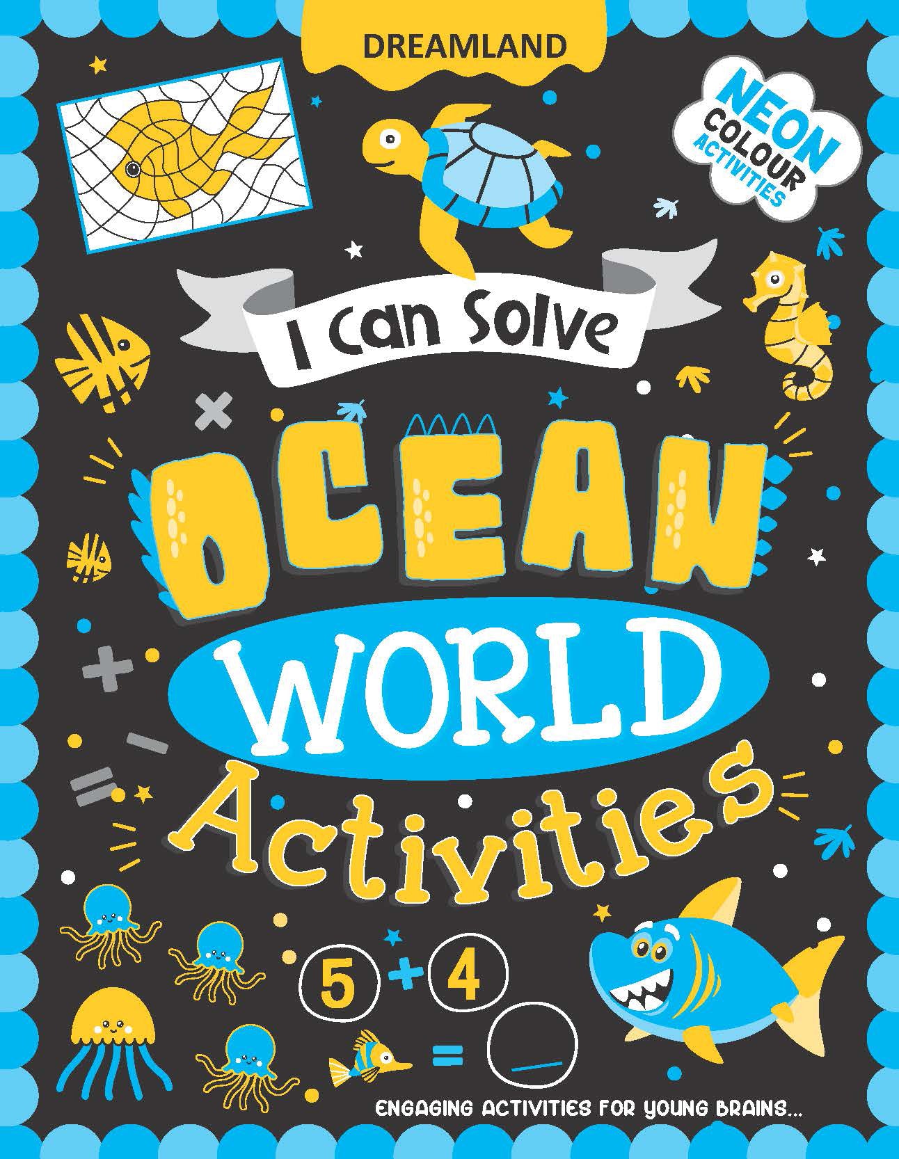 Dreamland Publications Ocean World Activities - I Can Solve Activity Book for Kids Age 4- 8 Years | With Colouring Pages, Mazes, Dot-to-Dots -  buy in usa 