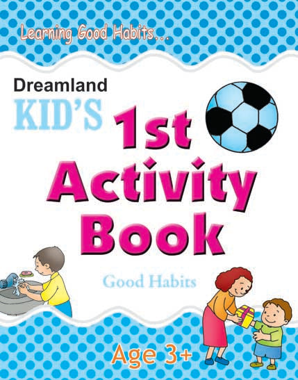 Dreamland Kid's 1st Activity Book - Good Habit -  buy in usa 