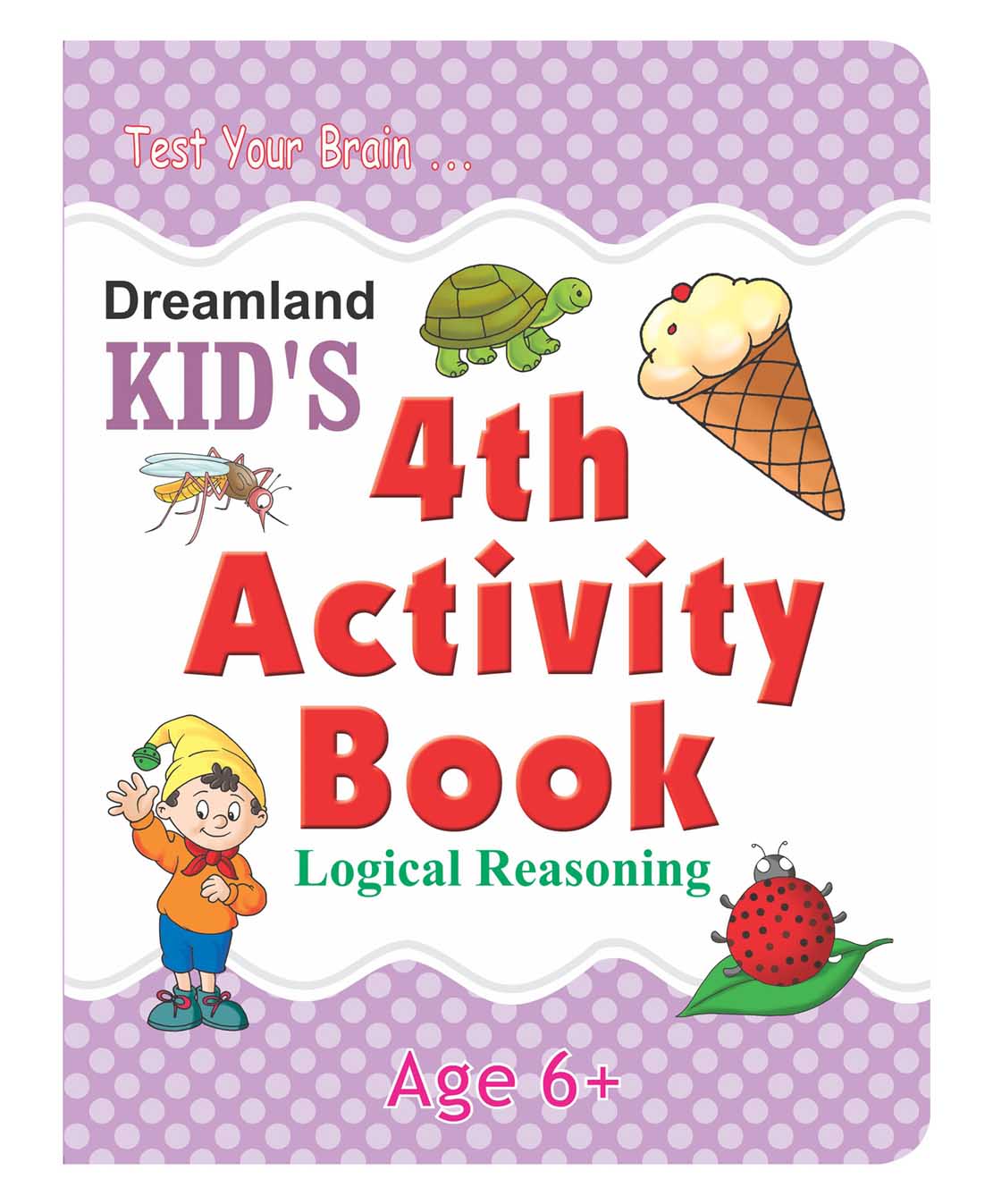 Dreamland Kid's 4th Activity Book - Logic Reasoning -  buy in usa 