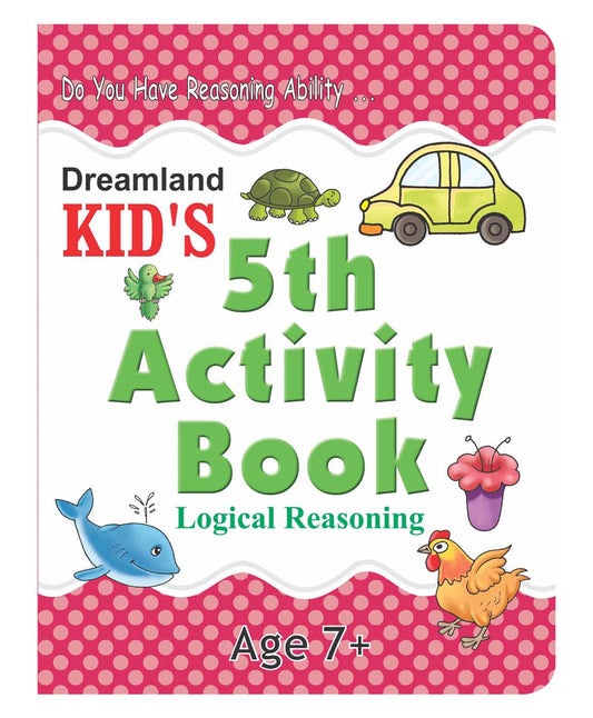 Dreamland Kid's 5th Activity Book - Logic Reasoning -  buy in usa 