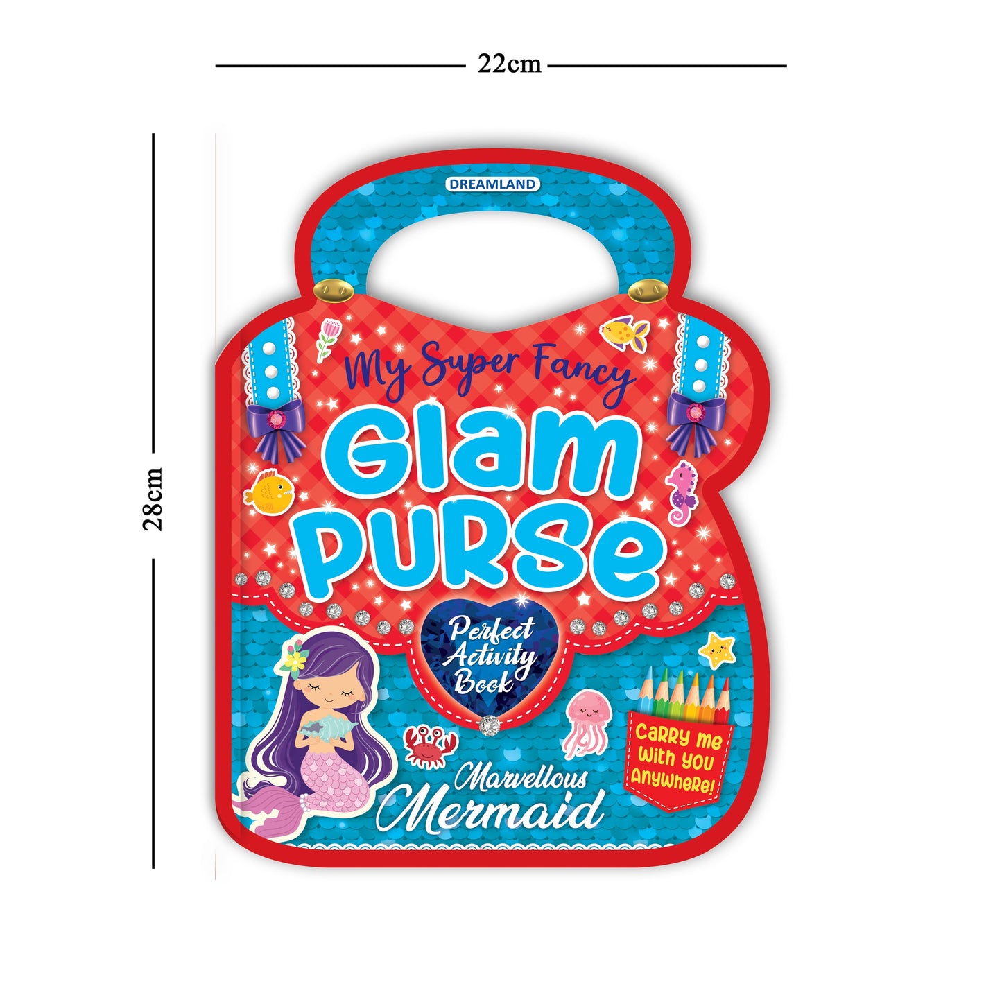 Dreamland Publications My Super Fancy Glam Purse - Marvellous Mermaid : Children's Interactive & Activity Book