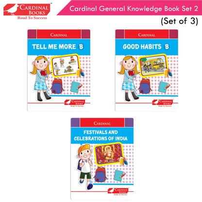 Cardinal General Knowledge Book 2 (Set of 3)|Good Habit B| Festival & Celebration of India| Tell Me More B| Combo Book Set| Ages 3-7 Years