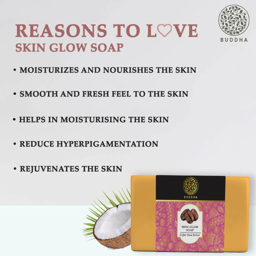 Buddha Natural Skin Glow soap - Removing Impurities and Moisturizing the skin