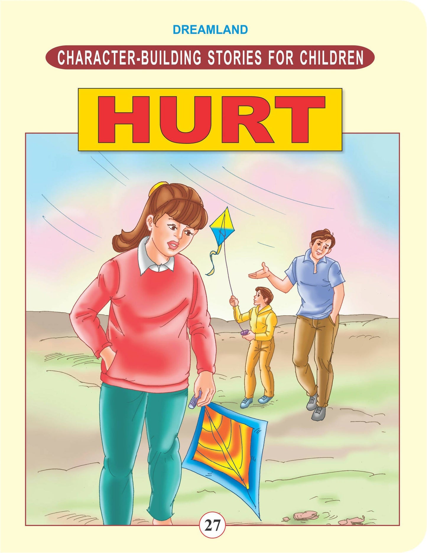 Dreamland Publications Character Building - Hurt: Children Story Books