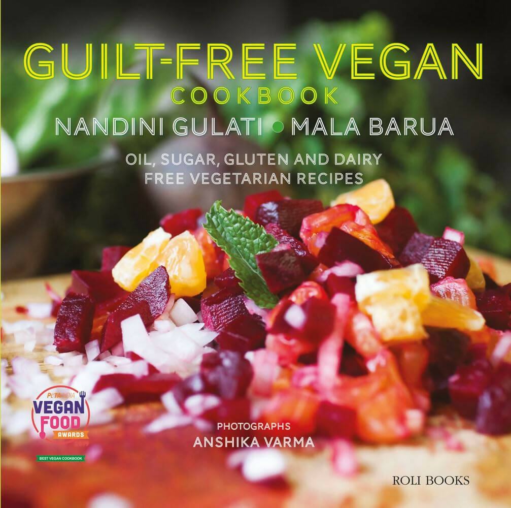Guilt-Free Vegan Cookbook Vol. 1 by Mala Barua Nandini Gulati