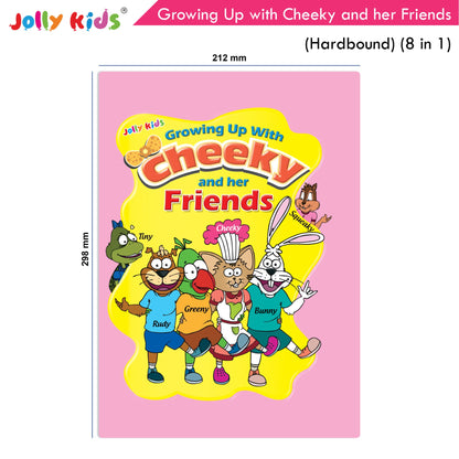 Jolly Kids Growing Up with Cheeky and Her Friends (8 in 1)|Character base Story Book for Kids Ages 3-8 years| Hardbound Book