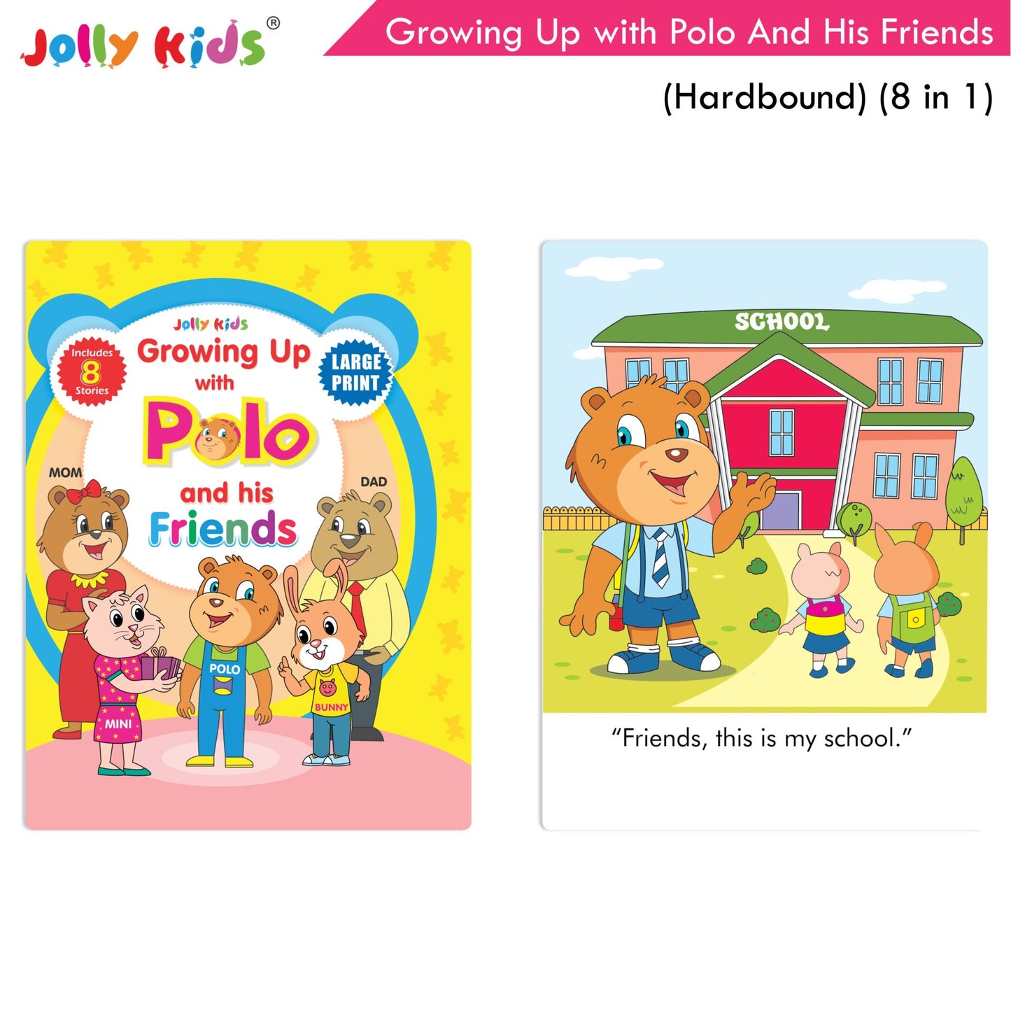 Jolly Kids Growing Up with Polo And His Friends| 8 in 1| Large Print Hardbound Character base Story Book for Kids Ages 3-8 Years