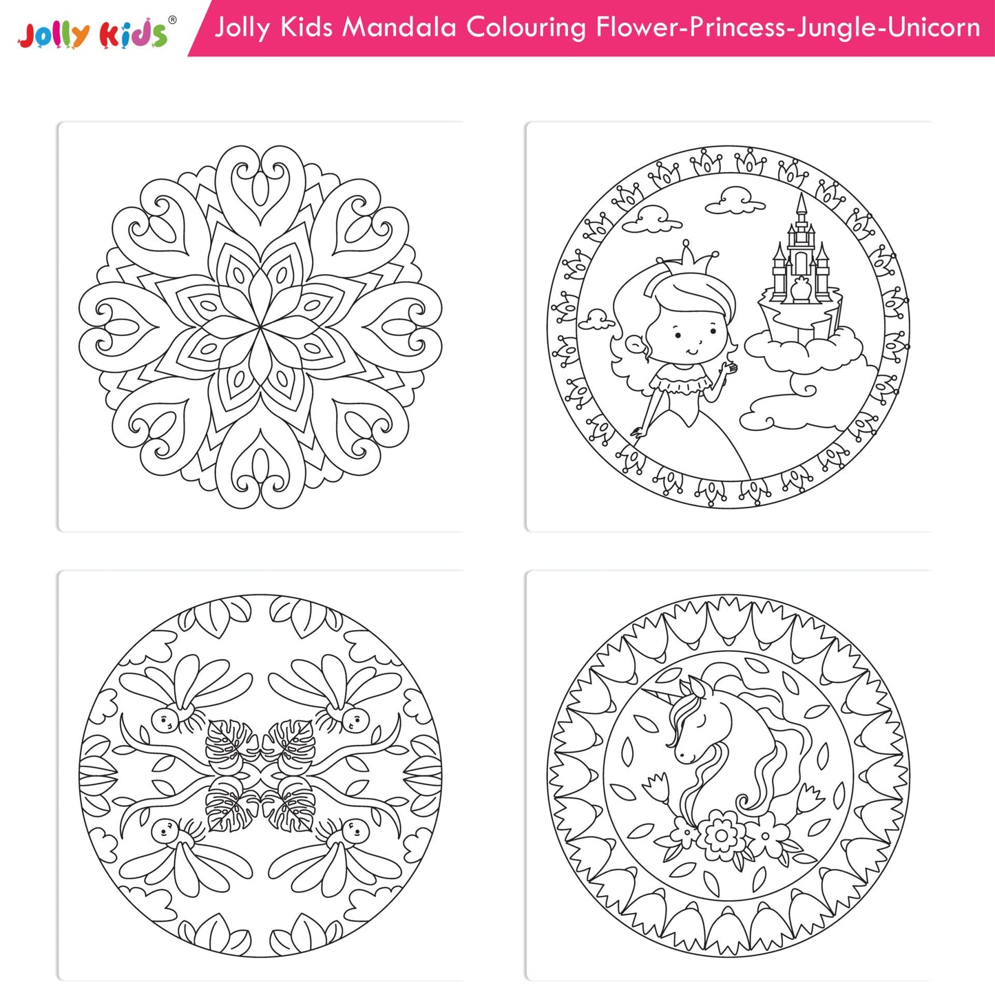 Jolly Kids Mandala Colouring Books Set| Set of 4| Colouring Book: Stress Relieving Designs Flower, Jungle, Princess & Unicorn Colouring Books