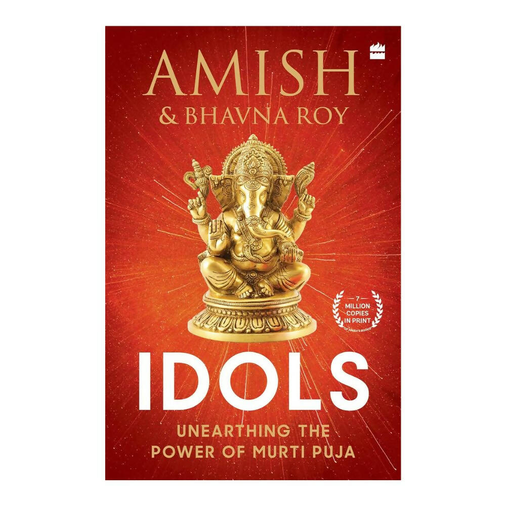 Idols: Unearthing the Power of Murti Puja by Amish Tripathi & Bhavna Roy -  buy in usa 
