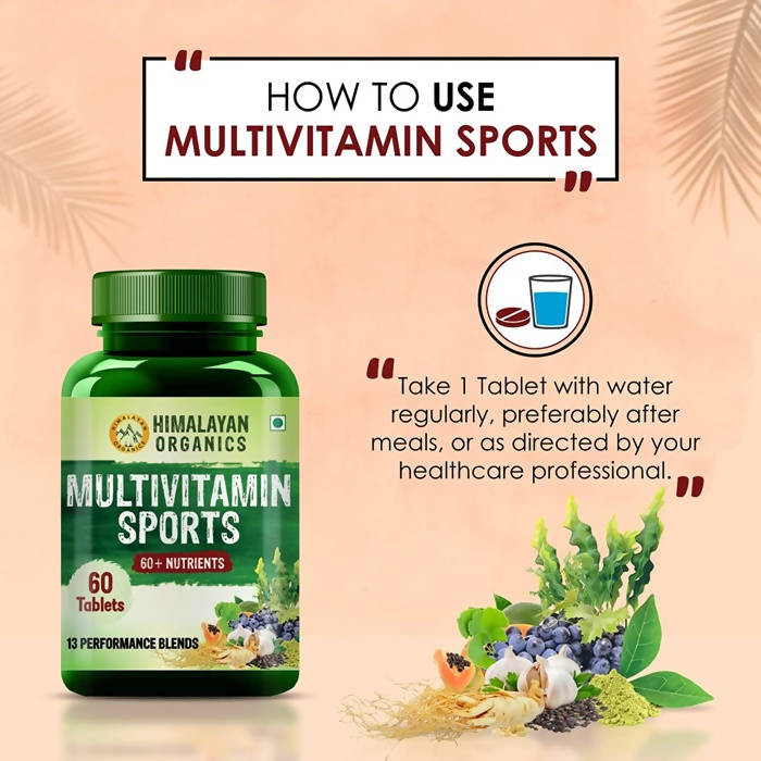 Himalayan Organics Multivitamin Sports 60 + Vital Nutrients Tablets