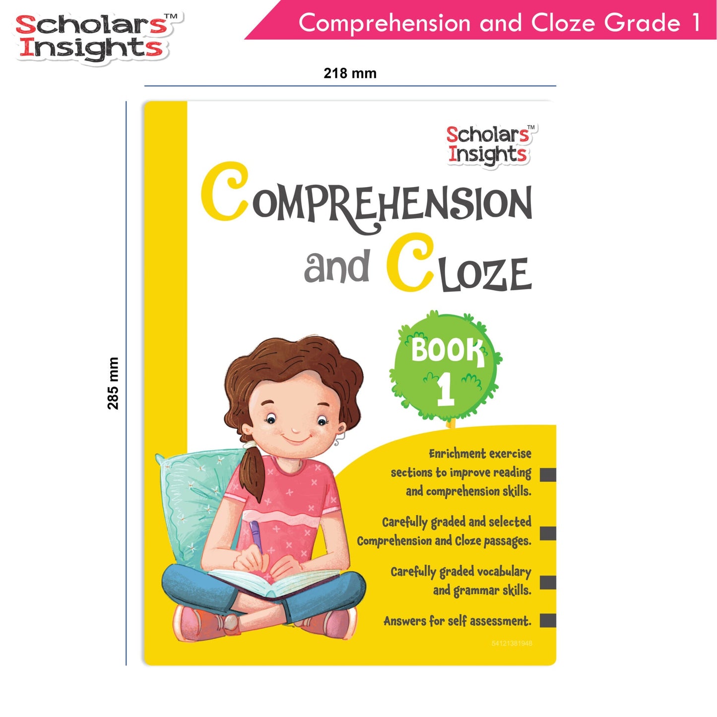 Scholars Insights Comprehension and Cloze Grade 1| English Vocabulary & Grammar Skill Book for Kids| Ages 6-7 Years