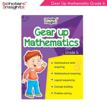 Scholars Insights Gear Up Maths Grade 6