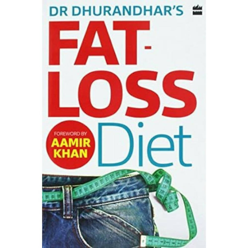 Fat-Loss Diet by Dr Nikhil Dhurandhar