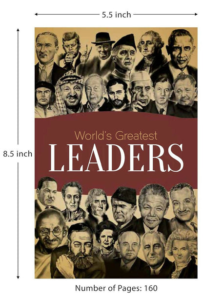 World's Greatest Leaders: Biographies of Inspirational Personalities For Kids by Wonder House Books
