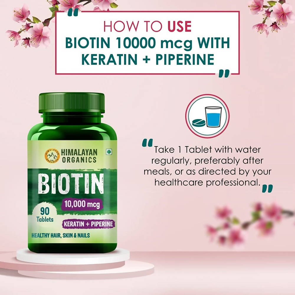 Himalayan Organics Biotin 10000 Mcg with Keratin + Piperine Tablets