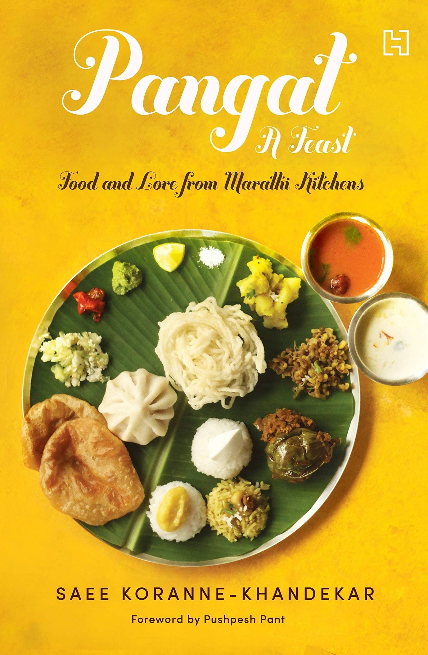 Pangat a Feast : Food and Lore from Marathi Kitchens