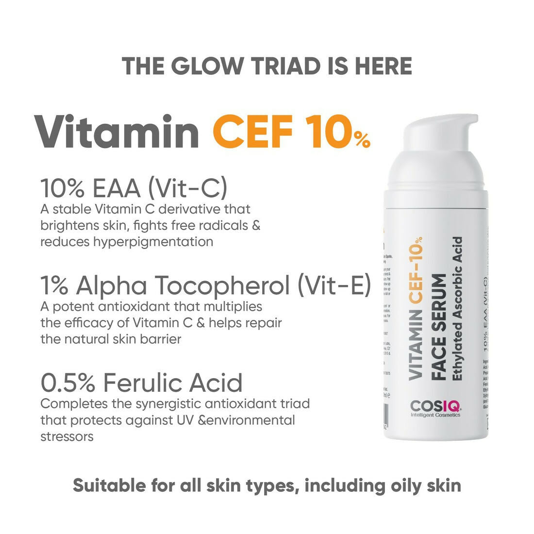 Cos-IQ Vitamin CEF-10% Face Serum