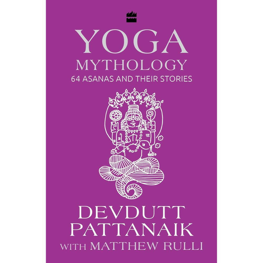 Yoga Mythology: 64 Asanas and Their Stories by Devdutt Pattanaik & Matthew Rulli -  buy in usa 