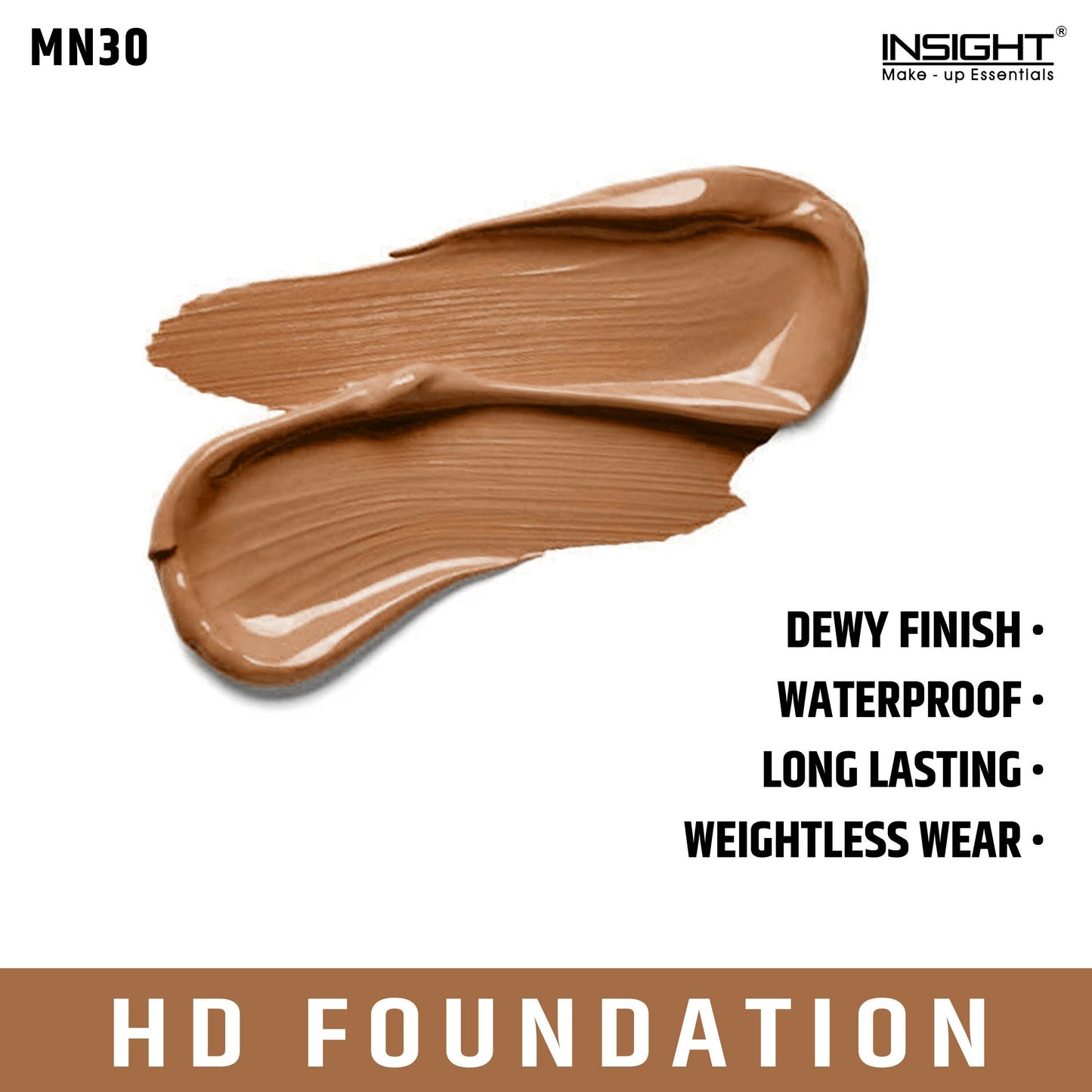Insight Cosmetics HD Foundation - MN 30