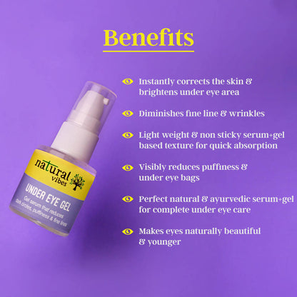 Natural Vibes Under Eye Gel Serum