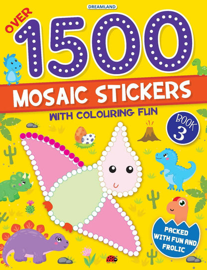 Dreamland Publications 1500 Mosaic Stickers Book 3 with Colouring Fun - Sticker Bok for Kids Age 4 - 8 years