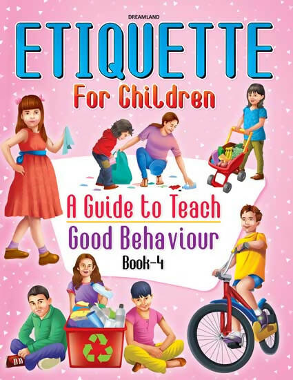 Dreamland Etiquette for Children Book 4 - A Guide to Teach Good Behaviour -  buy in usa 