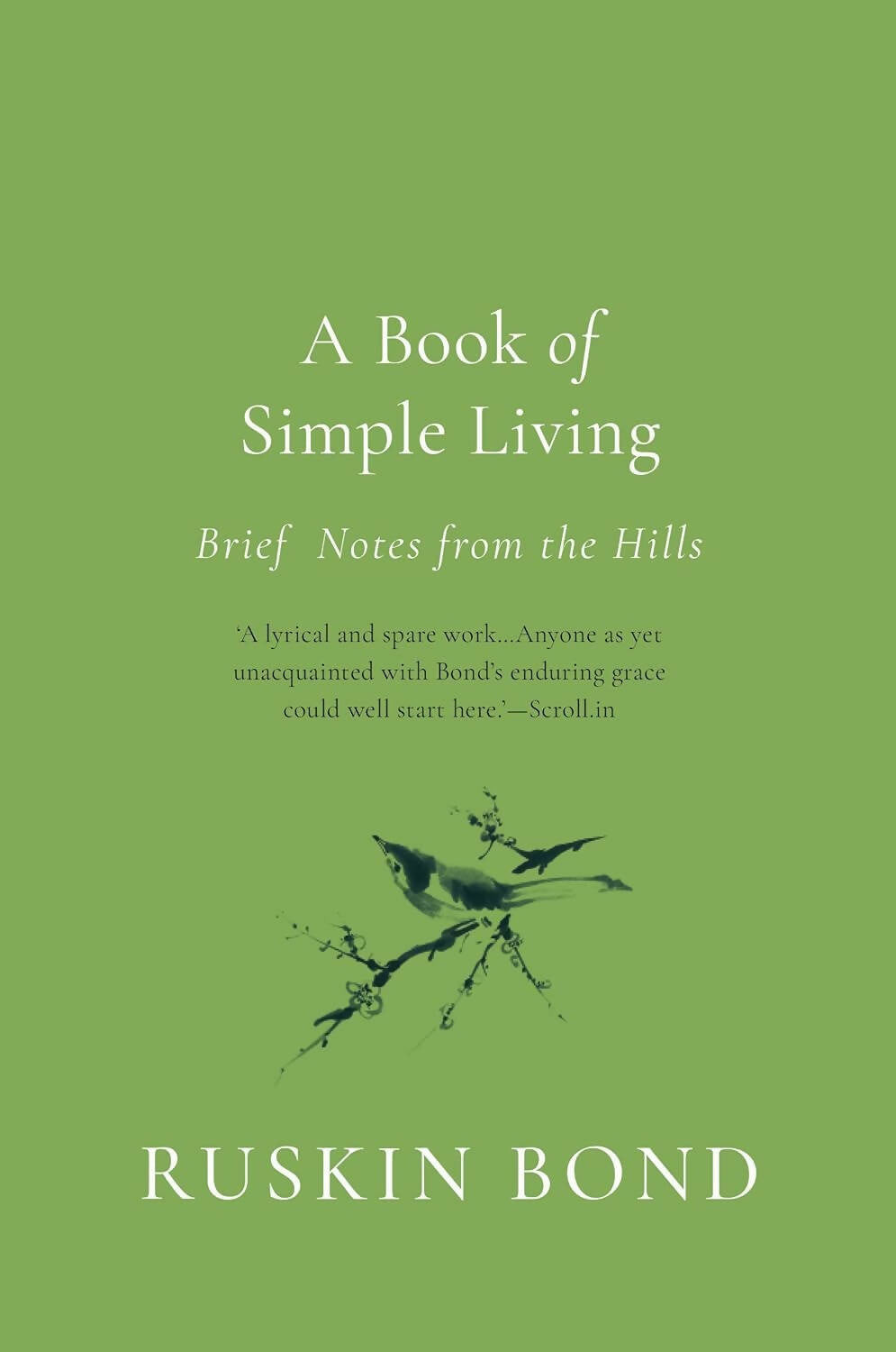 A Book of Simple Living by Ruskin Bond