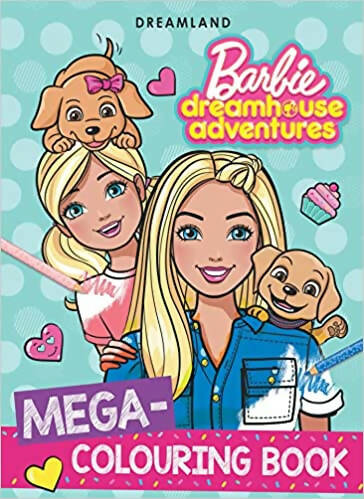 Dreamland Barbie Dreamhouse Adventures - Mega Colouring Book