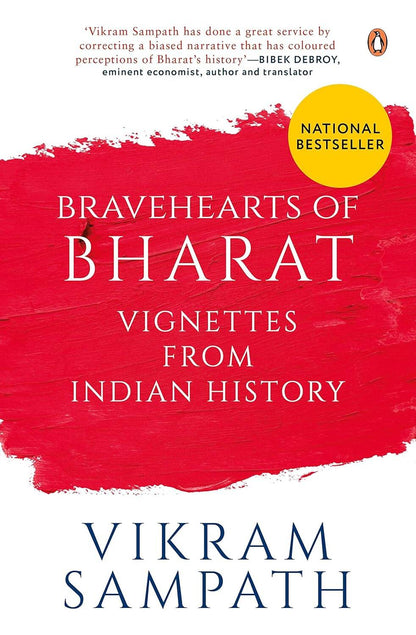 Bravehearts of Bharat By Vikram Sampath