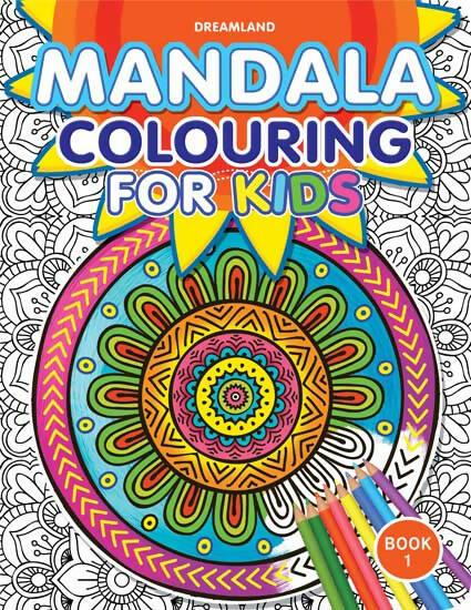 Dreamland Mandala Colouring for Kids- Book 1