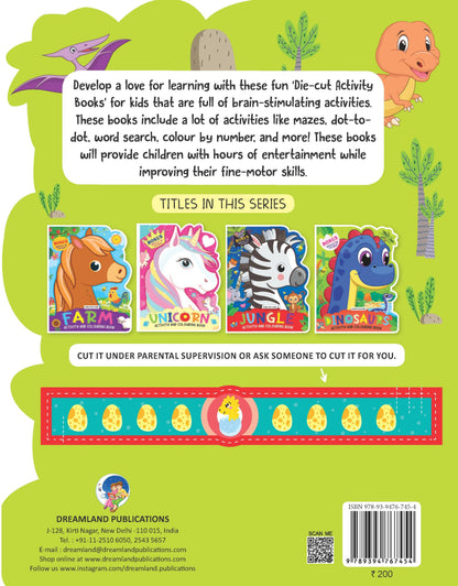 Dreamland Dinosaur Activity and Colouring Book - Die Cut Animal Shaped Book : Children Interactive & Activity Book